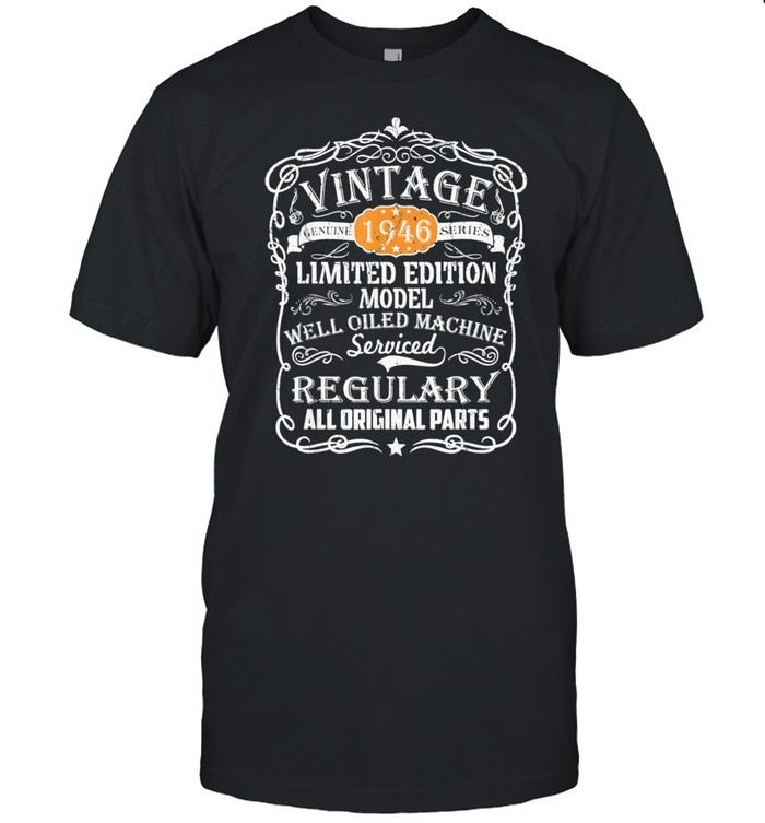 Vintage Made In 1946 Retro Classic 75th Birthday shirt