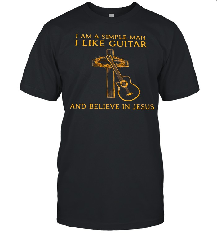 I am a simple man I like Guitar and believe in jesus shirt Classic Men's T-shirt