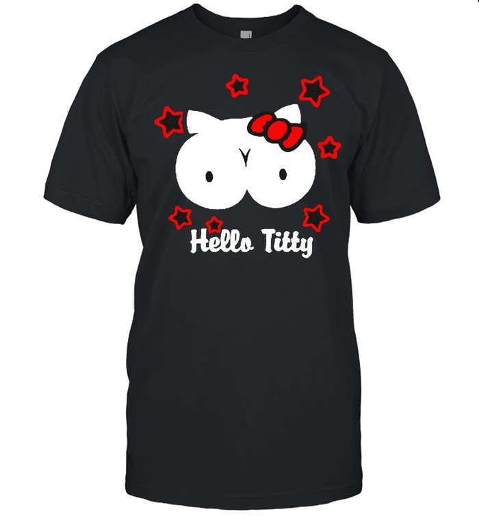 Hello Titty parodi Kitty boobs shirt