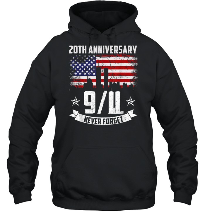 Patriot Day 2021 Never Forget 911 20th Anniversary shirt Unisex Hoodie