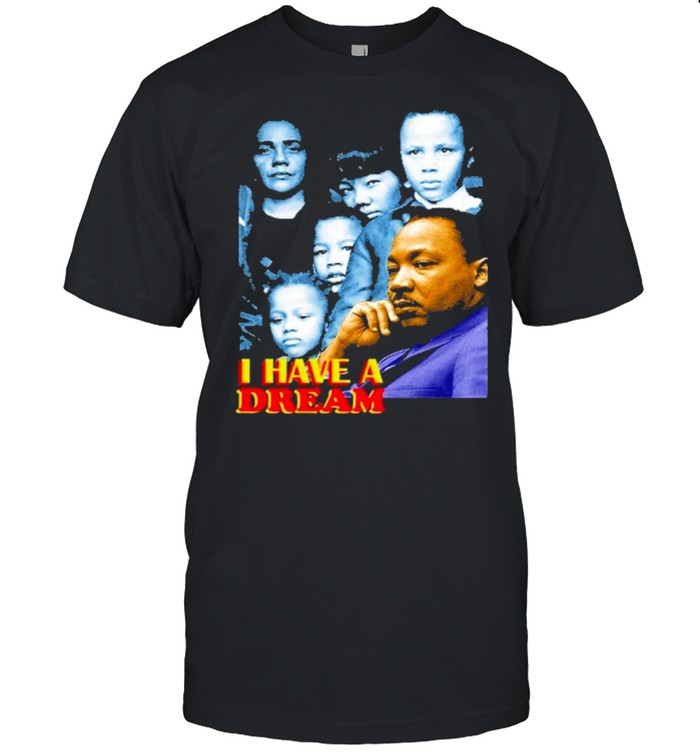 martin luther king jr and family have a dream shirt Classic Men's T-shirt