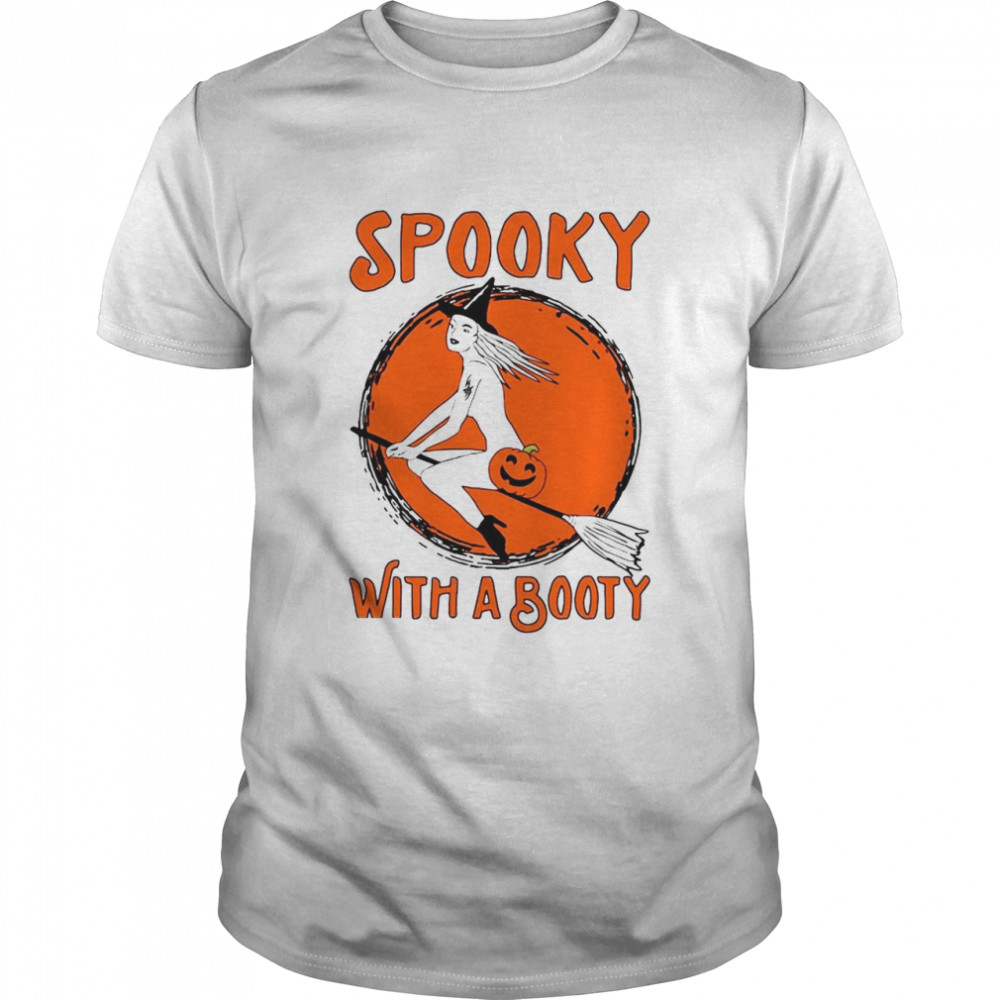 Witch Sexy Halloween Spooky With A Booty T-shirt