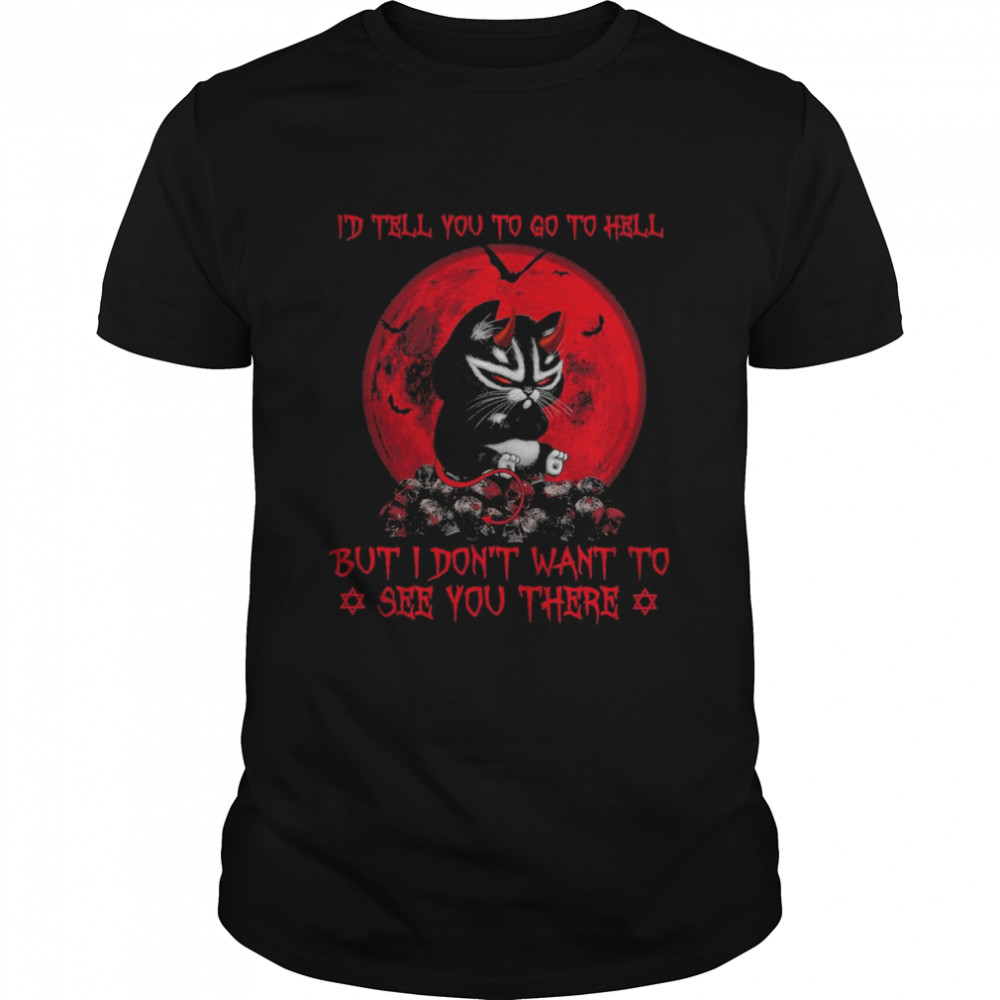 black cat id tell you go to hell but I dont want to see you there shirt Classic Men's T-shirt