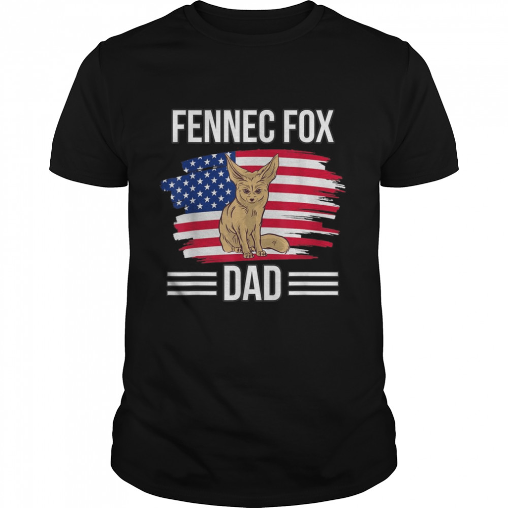 Fennec Fox US Flag 4th Of July Father’s Day Fennec Fox Dad shirt