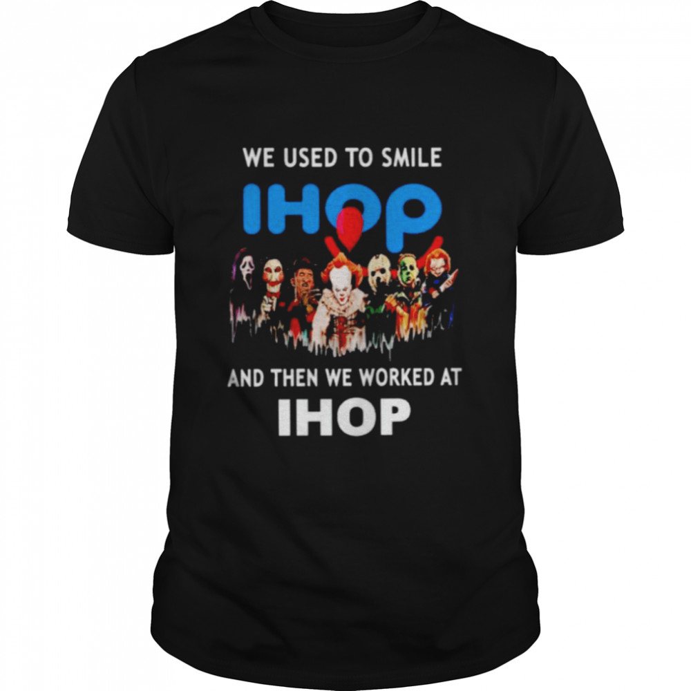 Horror Halloween we used to smile and then we worked at Ihop shirt Classic Men's T-shirt