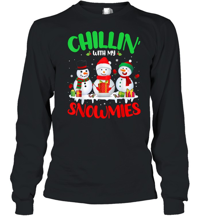 Chillin’ With My Snowmies Merry Christmas Santa Snowman shirt Long Sleeved T-shirt