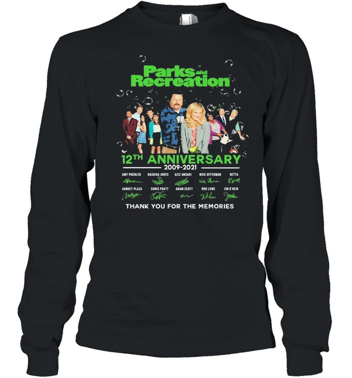 Parks and Recreation 12th anniversary 2009 2021 thank you for the memories signatures shirt Long Sleeved T-shirt