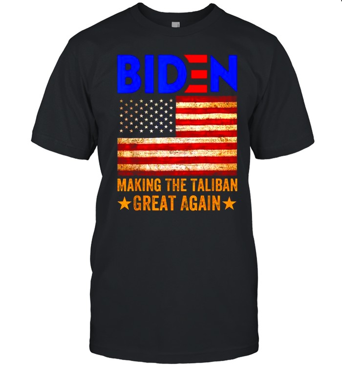 American Flag Joe Biden Making The Taliban Great Again 2021  Classic Men's T-shirt