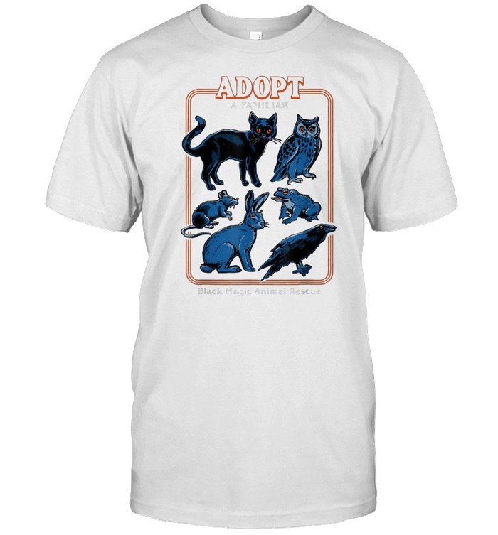 Adopt a familiar black magic animal rescue shirt