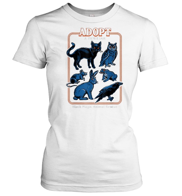 Adopt a familiar black magic animal rescue shirt Classic Women's T-shirt