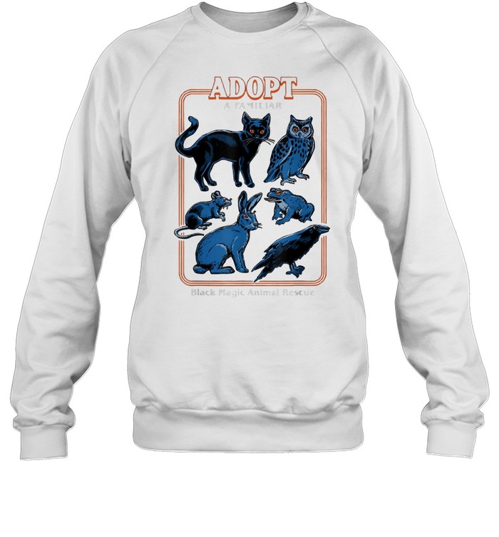 Adopt a familiar black magic animal rescue shirt Unisex Sweatshirt