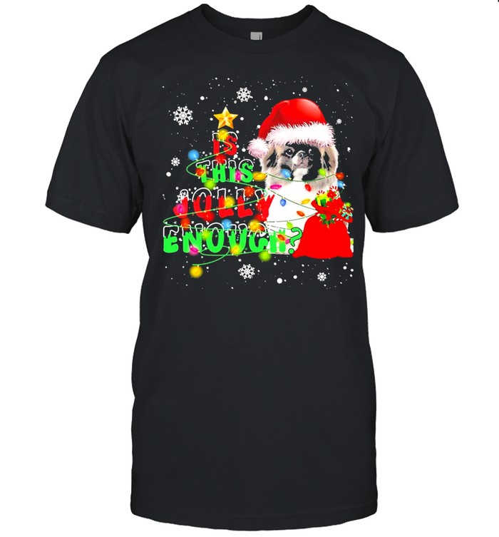 is This Jolly Enough Merry Christmas Pekingese shirt Classic Men's T-shirt