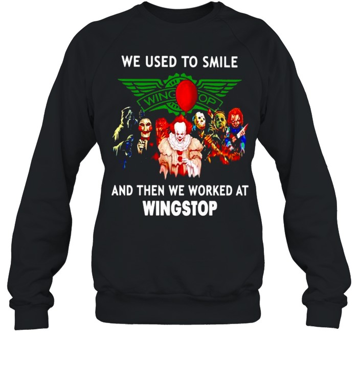 Horror Halloween we used to smile and then we worked at Wingstop shirt Unisex Sweatshirt