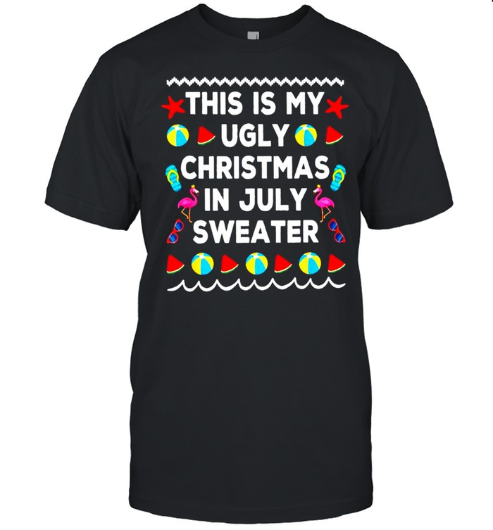This is my ugly Christmas in July sweater shirt Classic Men's T-shirt