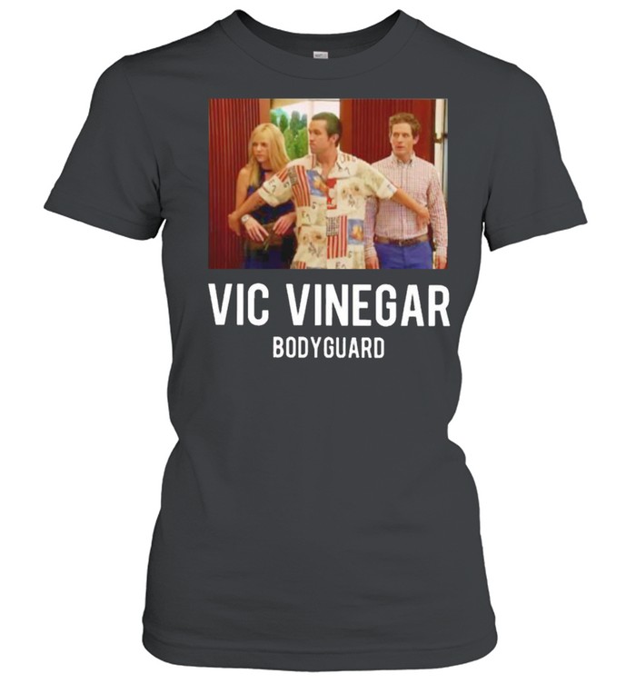Vic Vinegar bodyguard shirt Classic Women's T-shirt