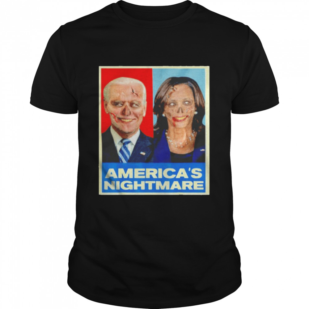 America’s Nightmare Anti Biden Kamala Harris shirt