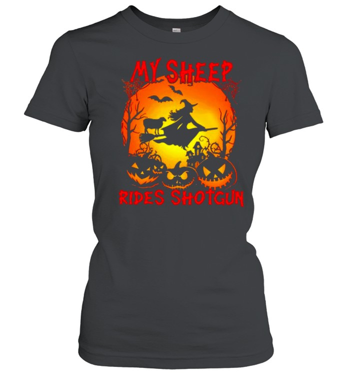 Witch my sheep rides shotgun Halloween shirt Classic Women's T-shirt