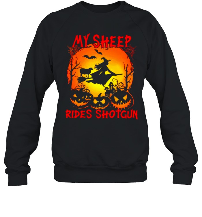 Witch my sheep rides shotgun Halloween shirt Unisex Sweatshirt