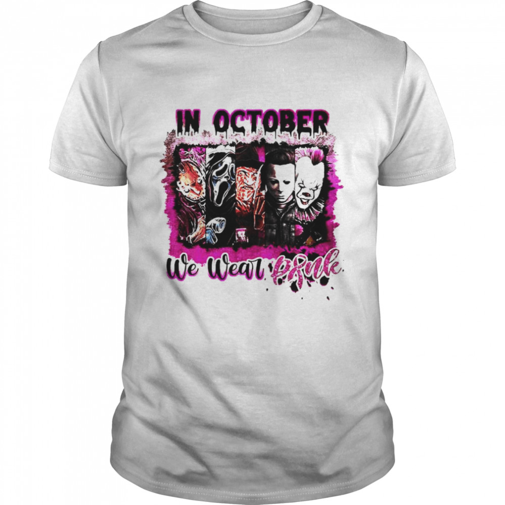 Best horror Halloween in october we wear pink halloween shirt Classic Men's T-shirt