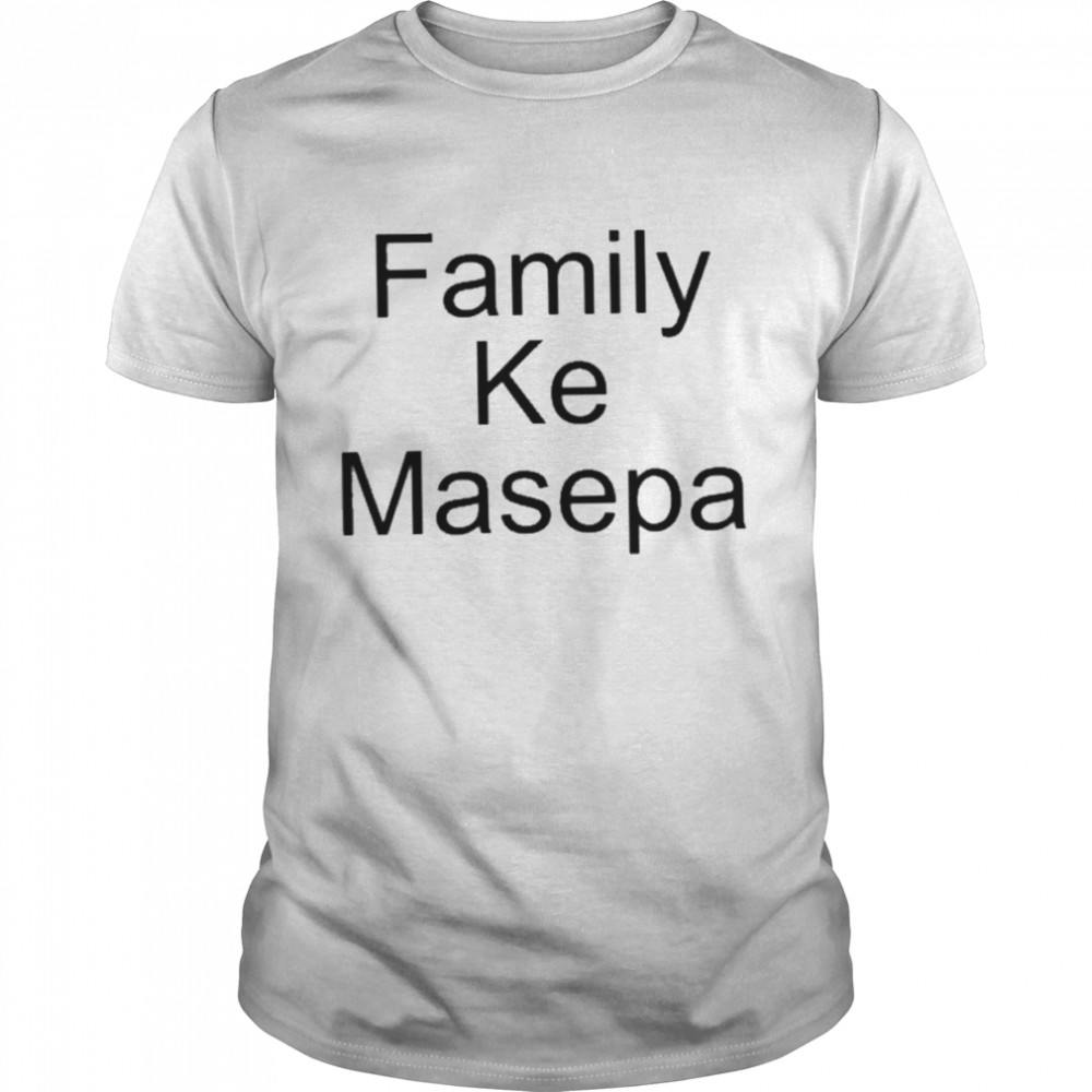 Family ke masepa shirt Classic Men's T-shirt
