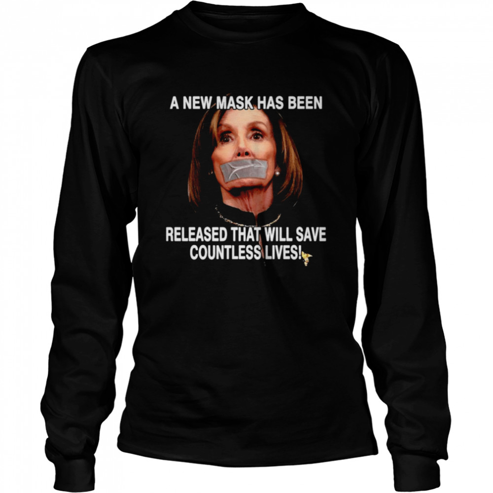 Kamala Harris A New Mask Has Been Released That Will Save Countless Lives  Long Sleeved T-shirt
