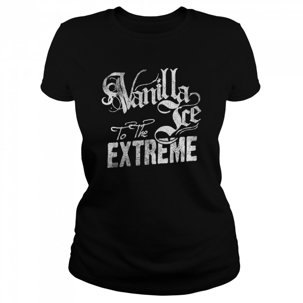 Vanilla Ice To the Extreme shirt Classic Women's T-shirt