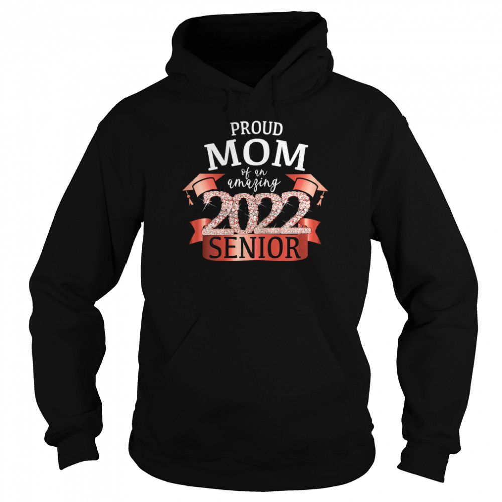 Womens Proud Mom of a 2022 Senior I School Color Red Party Decor T- Unisex Hoodie