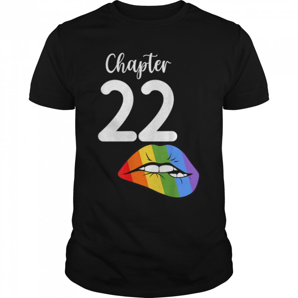 LGBT sexy lips rainbow chapter 22 Birthday celebration T-Shirt B09JZW3XP8