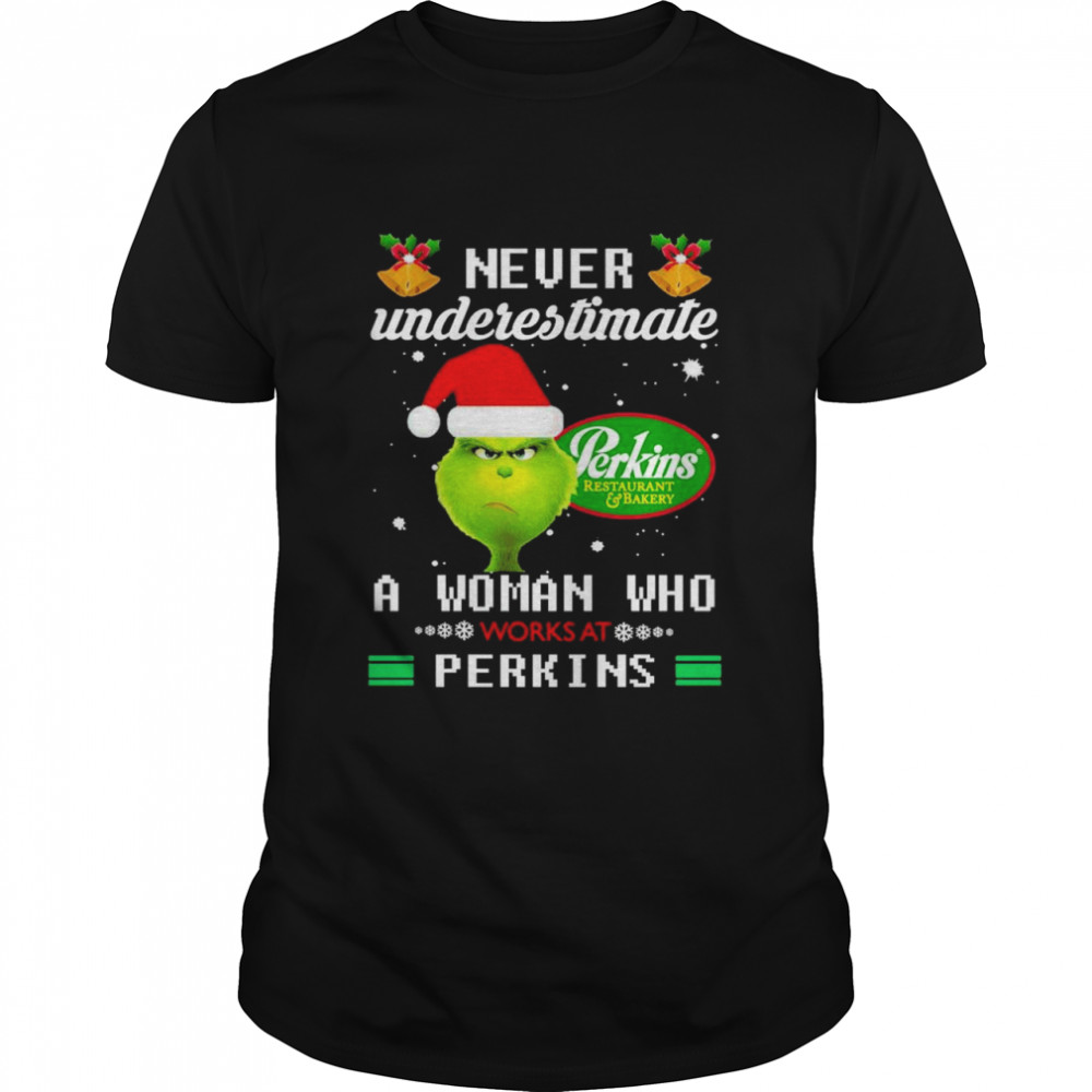 The Grinch Never Underestimate A Woman Who Works At Perkins Logo  Classic Men's T-shirt
