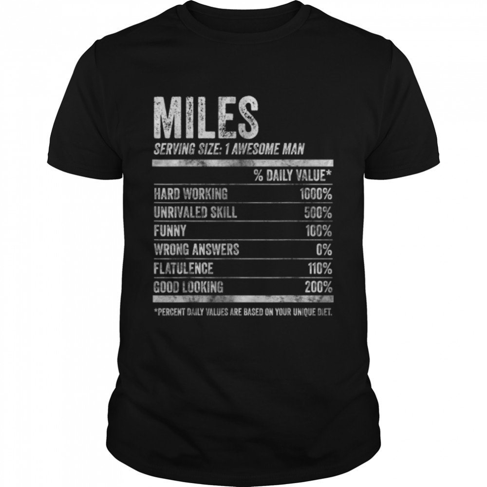Mens Miles Nutrition Personalized Name Shirt Funny Name Facts T-Shirt B09K5SHKJF
