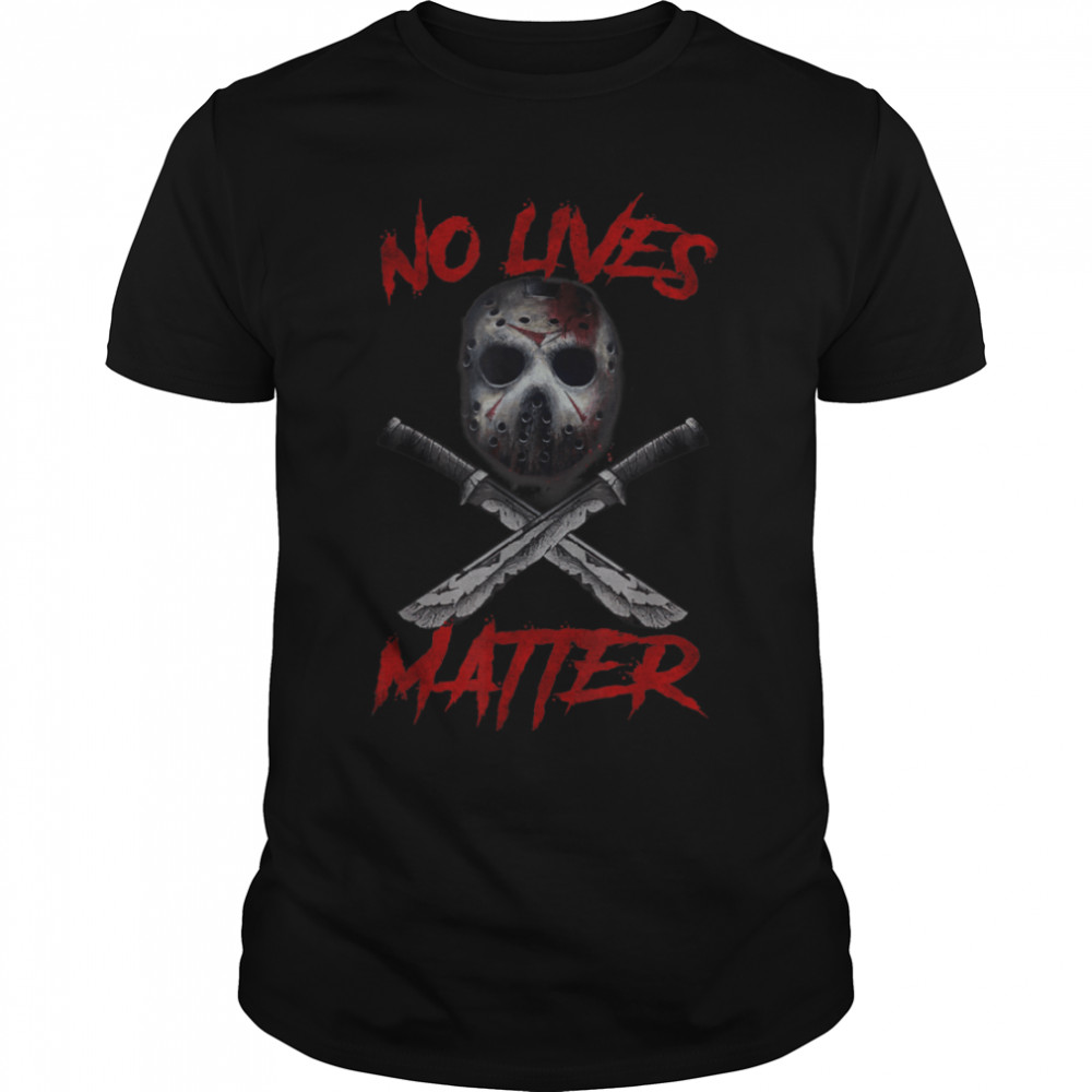 No Lives Halloween Matter, Horror Mask Face, Halloween Tee T-Shirt B09JW33RDZ