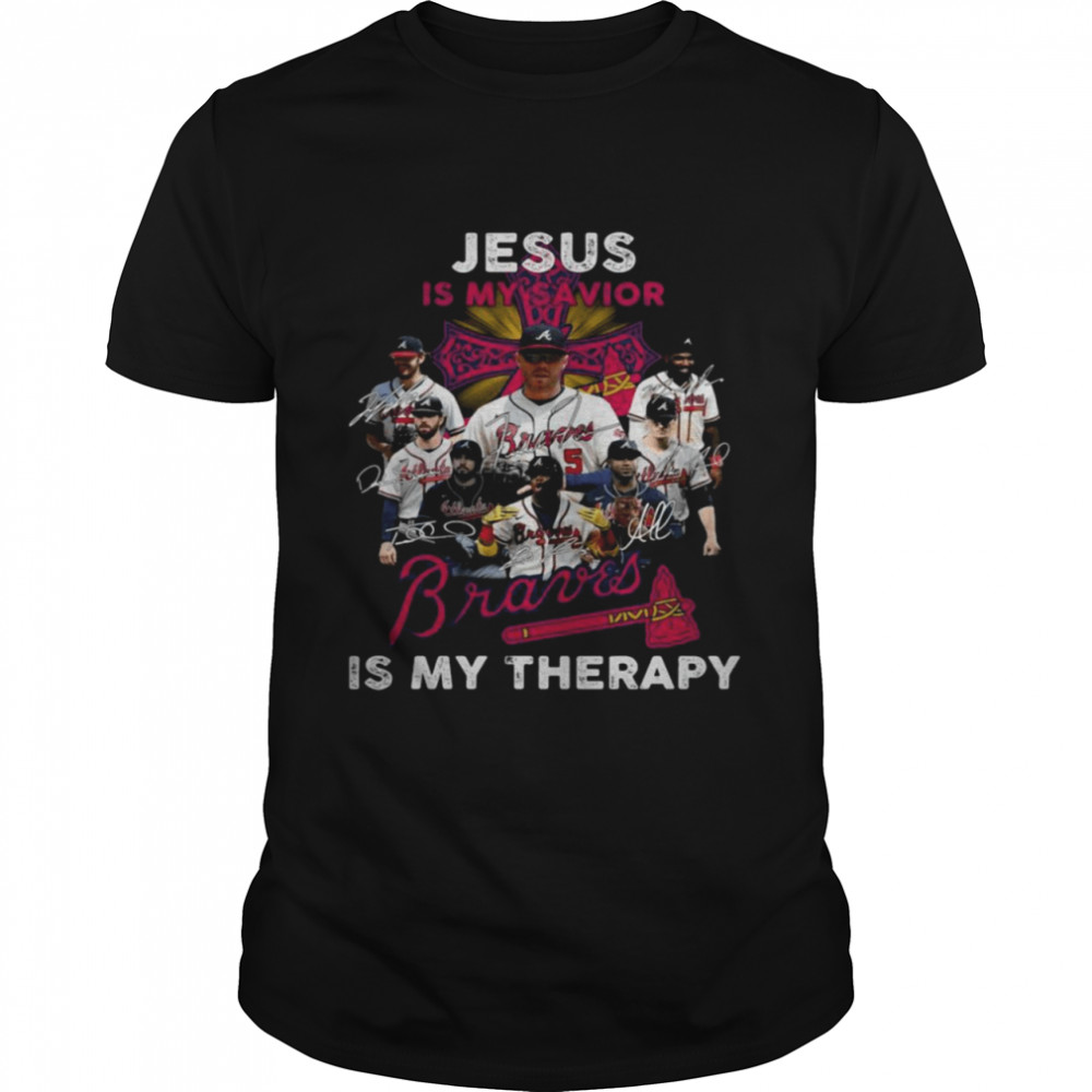 Jesus is my savior signatures Atlanta Braves is my therapy shirt Classic Men's T-shirt