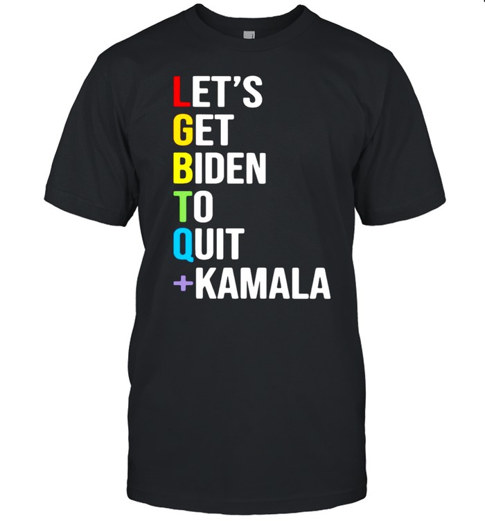 LGBTQ Let’s Get Biden To Quit Kamala T-shirt
