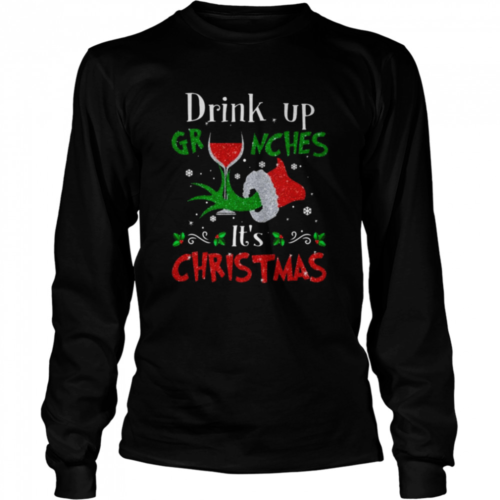 The Grinch hand drink grinches it’s Christmas shirt Long Sleeved T-shirt