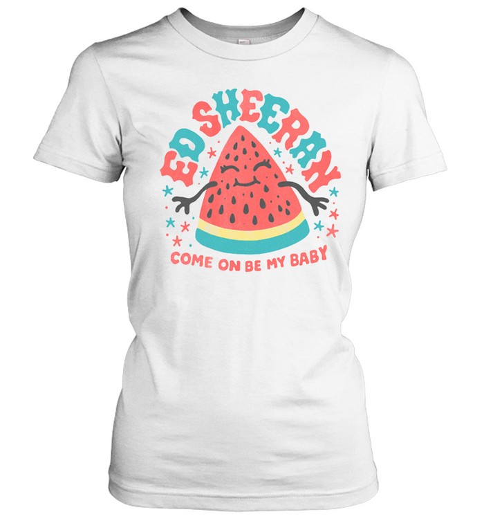 Ed Sheeran Watermelon Ladies T  Classic Women's T-shirt