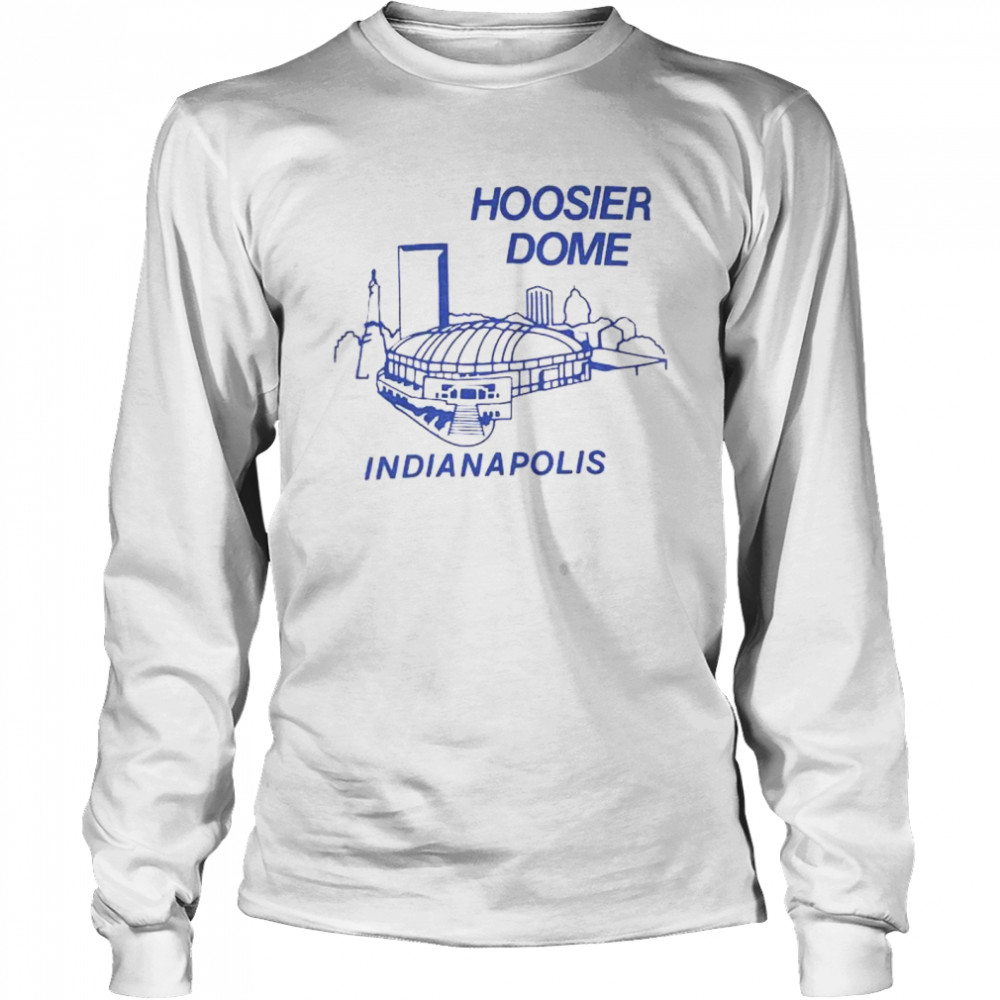 Hoosier dome indianapolis shirt Long Sleeved T-shirt