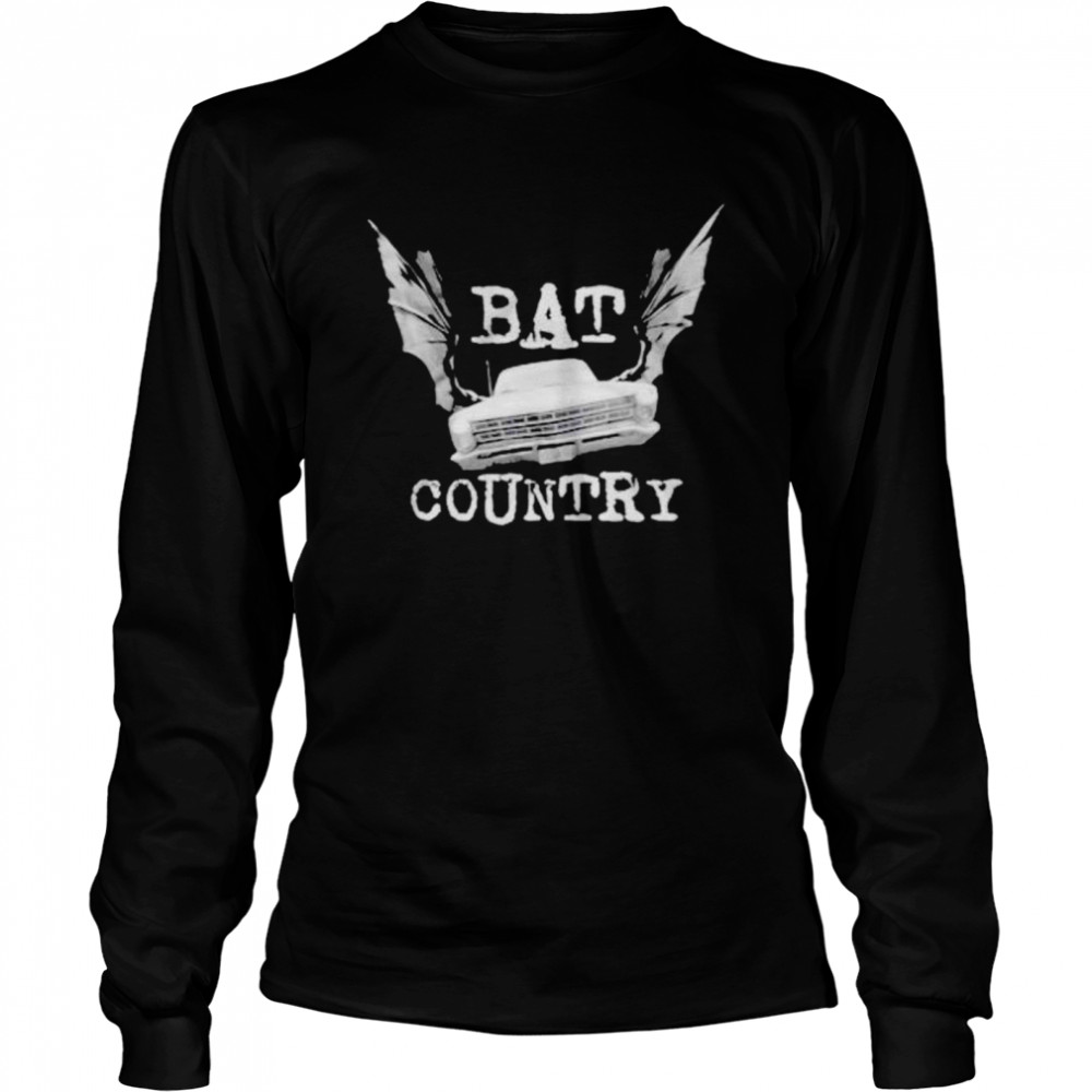 Bat Counrty Car shirt Long Sleeved T-shirt