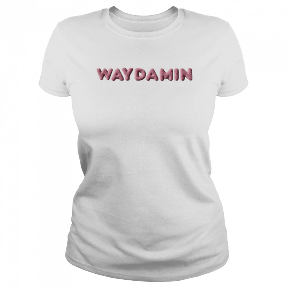 Waydamin merch store way damin shirt Classic Women's T-shirt
