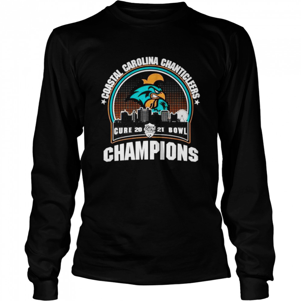 Cure Bowl Champions Coastal Carolina Chanticleers 2021 shirt Long Sleeved T-shirt