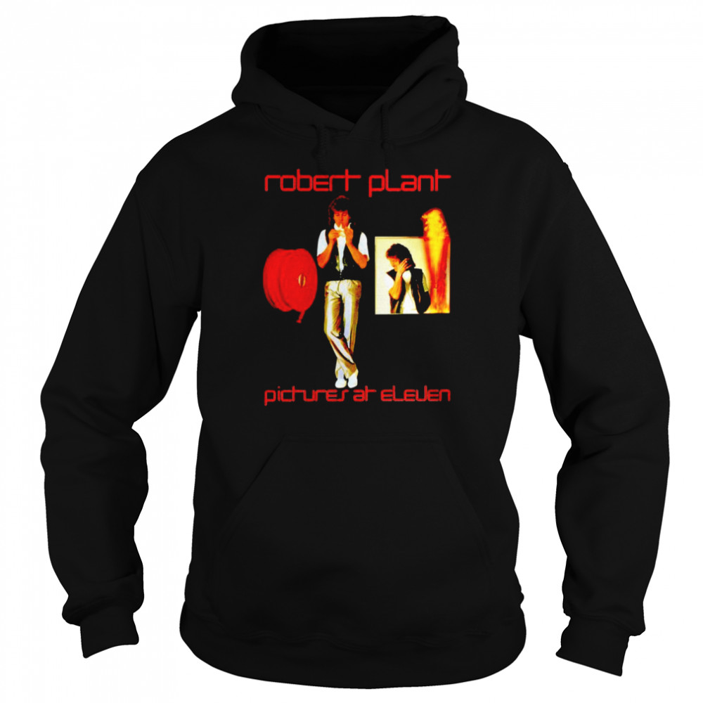 Robert plant pictures at eleven shirt Unisex Hoodie