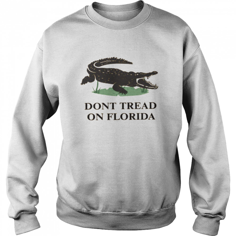 Don’t Tread On Florida  Unisex Sweatshirt