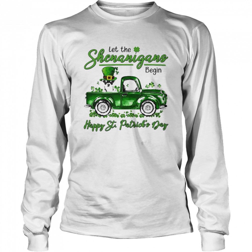 Black Chihuahua Let The Shenanigans Begin Happy St. Patrick’s Day  Long Sleeved T-shirt