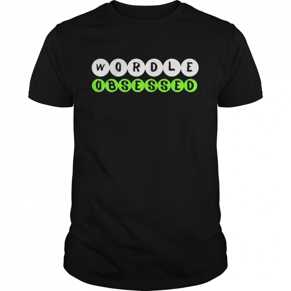 Wordle Obsessed T-shirt