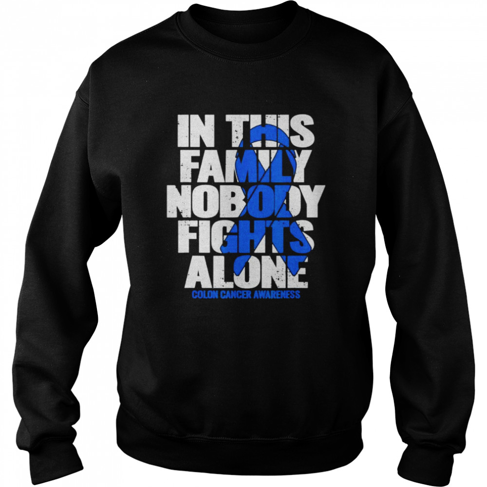 Colon Cancer Awareness Family Colon Cancer Awareness shirt Unisex Sweatshirt