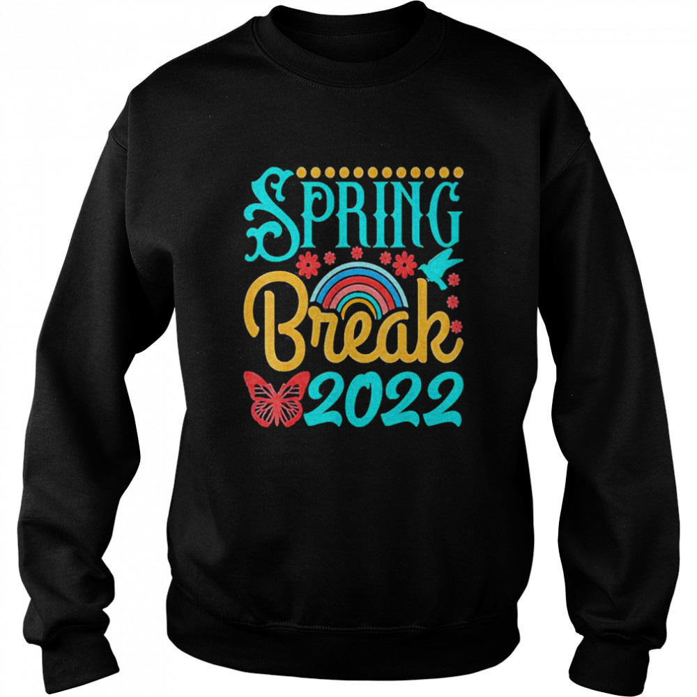 Spring Break 2022 Vacation Matching Family And Friends Group  Unisex Sweatshirt