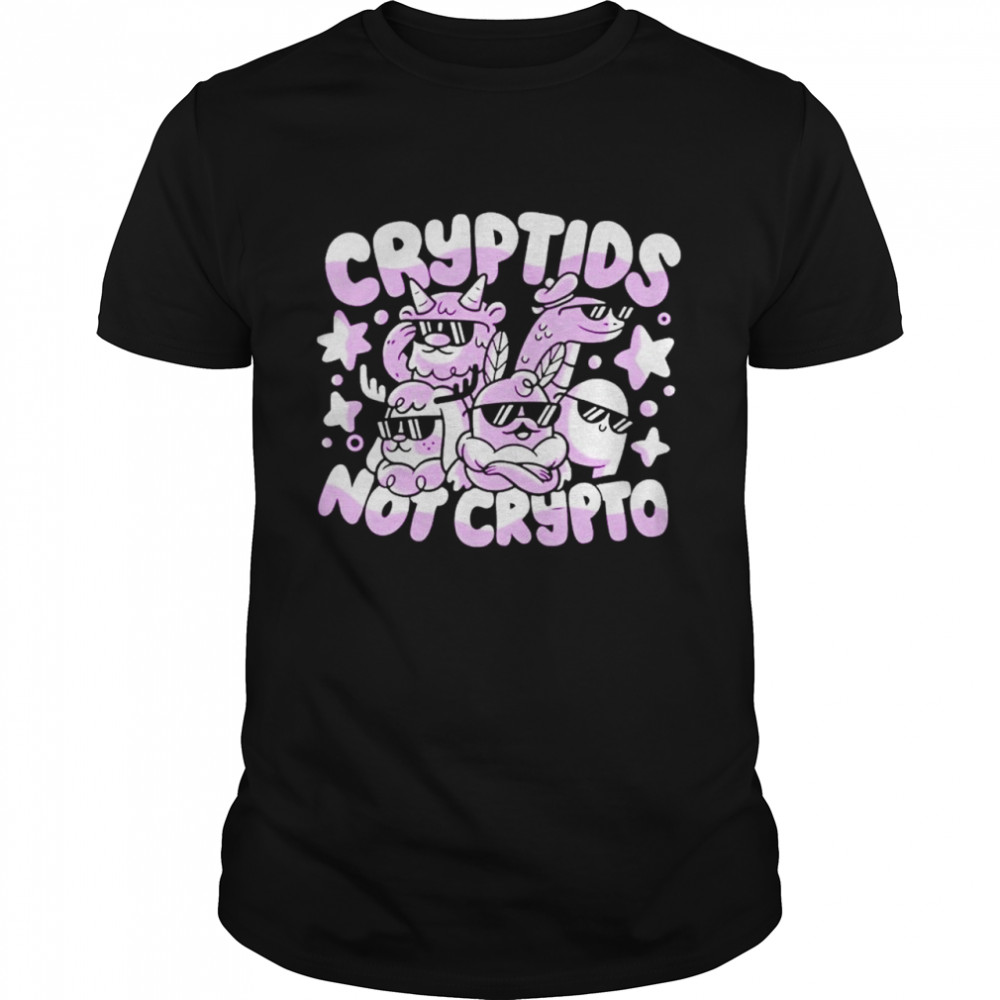 Cryptids not crypto shirt