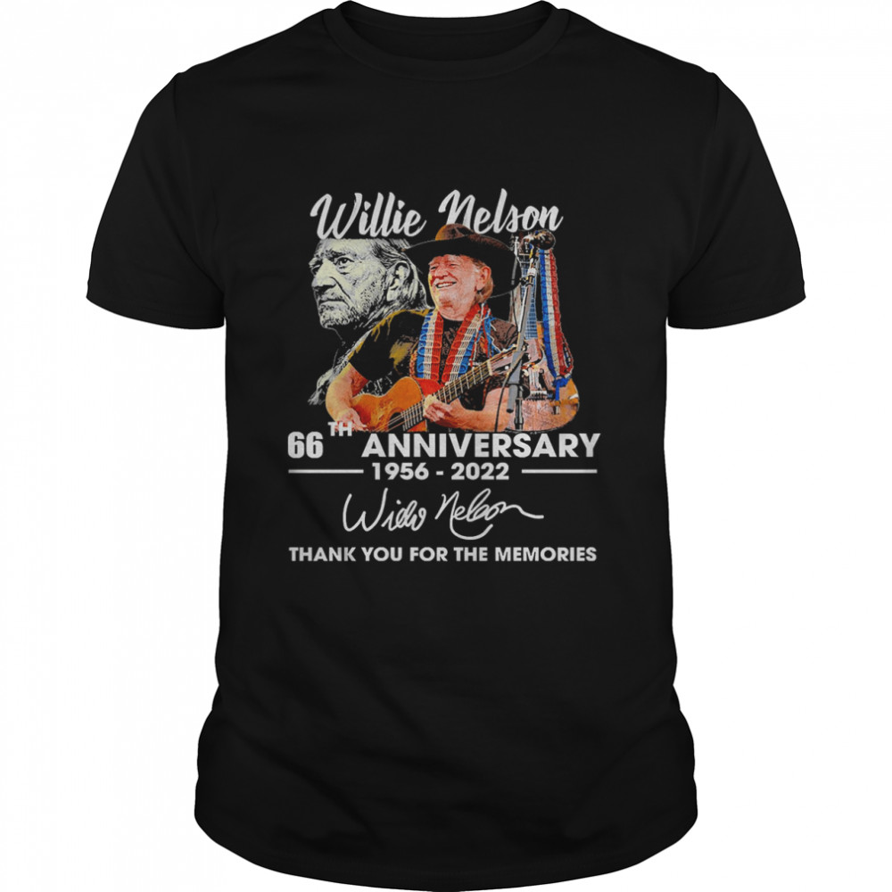 Willie Nelson 66th Anniversary 1956-2022 Signature Thank You For The Memories T-shirt