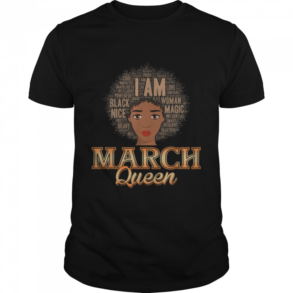 I Am Proud Black March Happy Birthday Afro Bday Girl T-Shirt B09VXTRB4M
