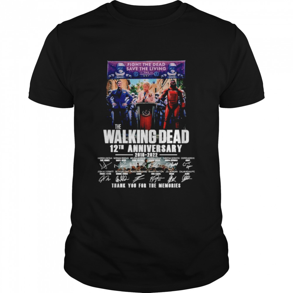 The Walking Dead 12th anniversary 2010-2022 signatures thank you for the memories shirt