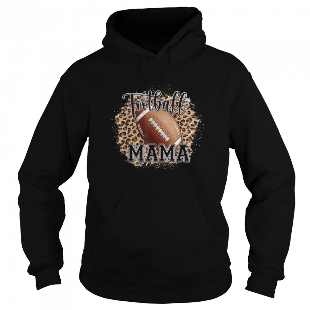 Bleached Football Mama Life Leopard Player Mom T- B09W4H29WN Unisex Hoodie